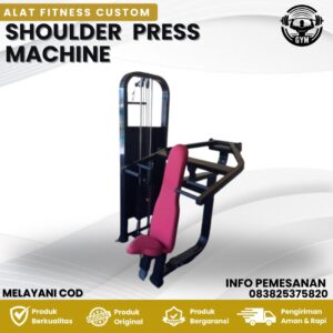 Alat Fitness Custom Shoulder Press Machine